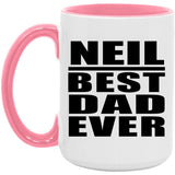 Neil Best Dad Ever - 15oz Accent Mug Pink