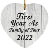 First Year As Family Of Four 2022 - Heart Ornament F