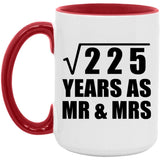 15th Anniversary Square Root of 225 Years As Mr & Mrs - 15oz Accent Mug Red