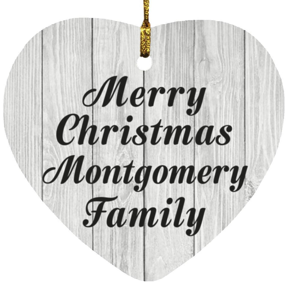 Merry Christmas Montgomery Family - Heart Ornament F