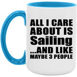 All I Care About Is Sailing - 15oz Accent Mug Blue