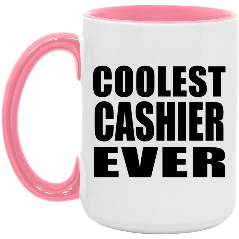 Coolest Cashier Ever - 15oz Accent Mug Pink