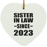 Sister In Law Since 2023 - Heart Ornament
