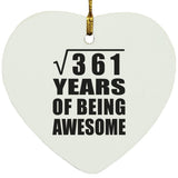 19th Birthday Square Root of 361 Years of Being Awesome - Heart Ornament
