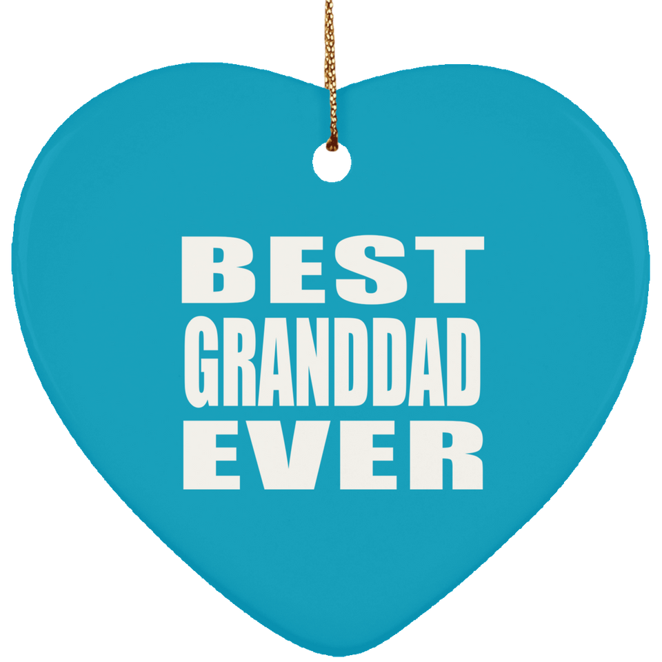 Best Granddad Ever - Heart Ornament
