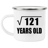 11th Birthday Square Root of 121 Years Old - 12oz Camping Mug