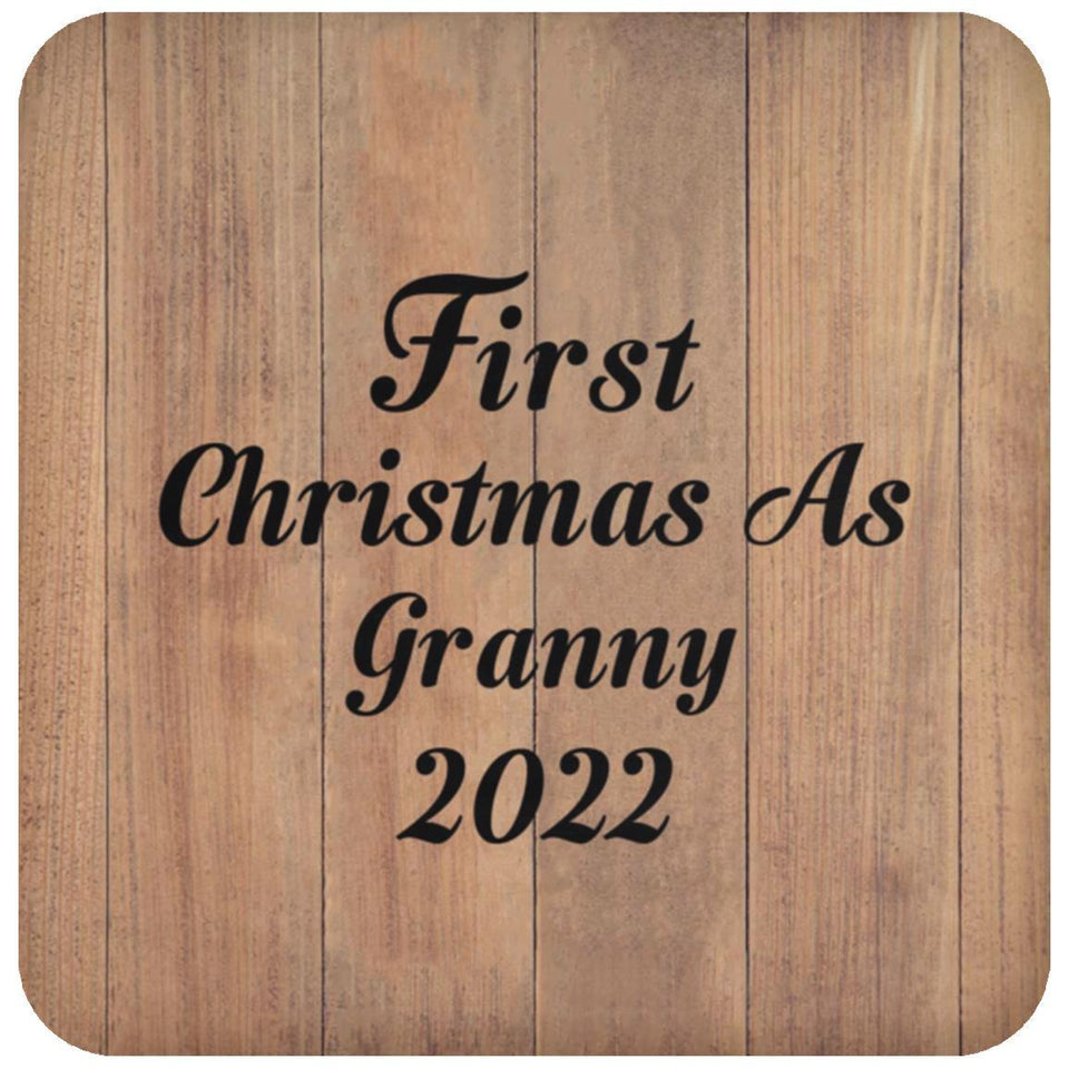 First Christmas As Granny 2022 - Drink Coaster C