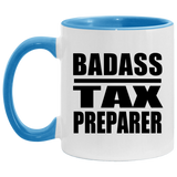 Badass Tax Preparer - 11oz Accent Mug Blue