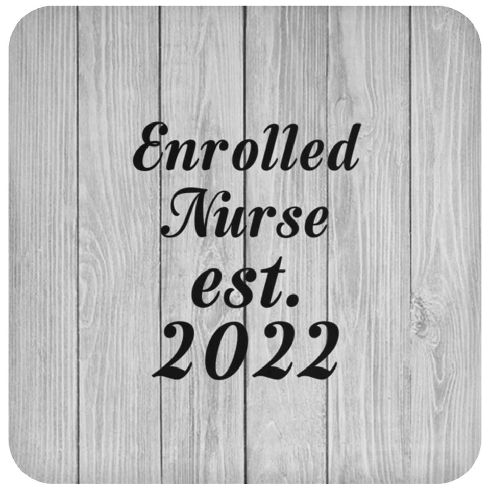 Enrolled Nurse Established Est. 2022 - Drink Coaster F