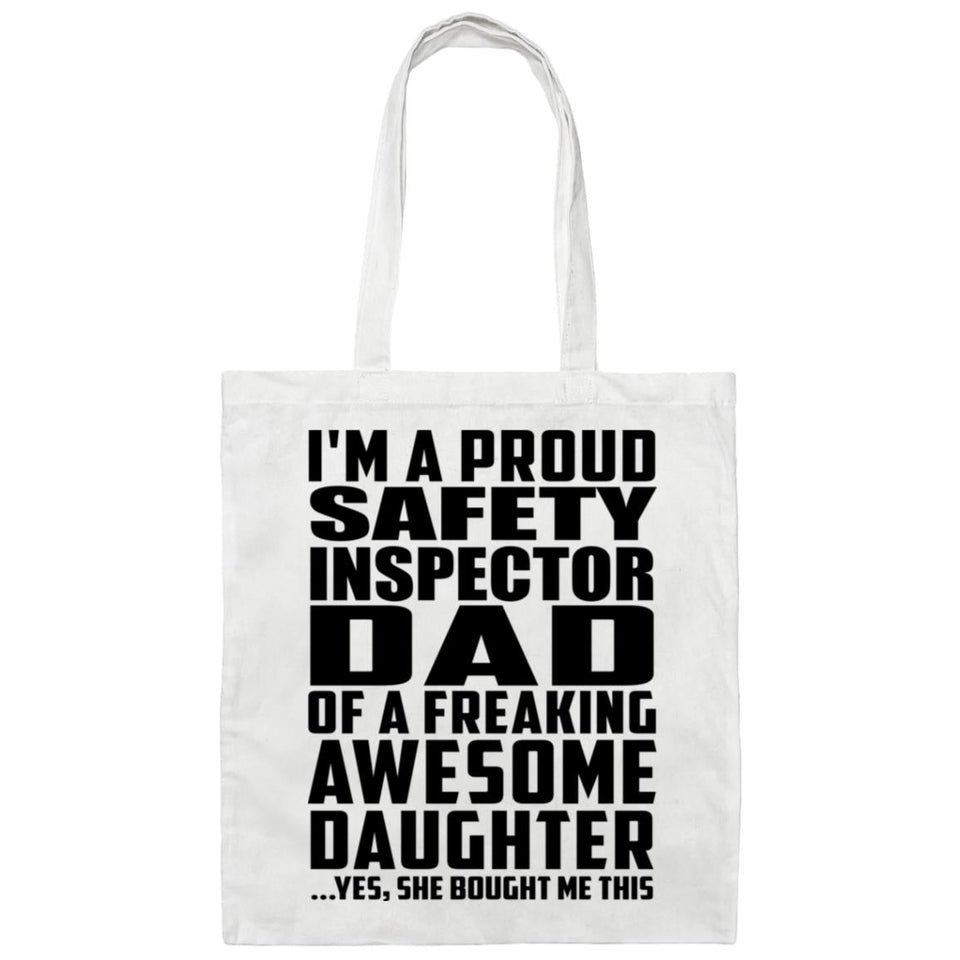 Proud Safety Inspector Dad Of Awesome Daughter - Tote Bag White