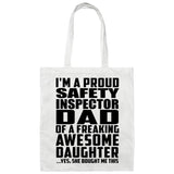 Proud Safety Inspector Dad Of Awesome Daughter - Tote Bag White