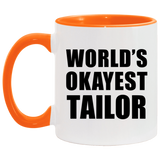 World's Okayest Tailor - 11oz Accent Mug Orange