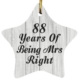 88th Anniversary 88 Years Of Being Mrs Right - Star Ornament F