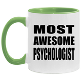 Most Awesome Psychologist - 11oz Accent Mug Green