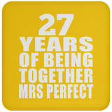 27th Anniversary 27 Years Of Being Mrs Perfect - Drink Coaster
