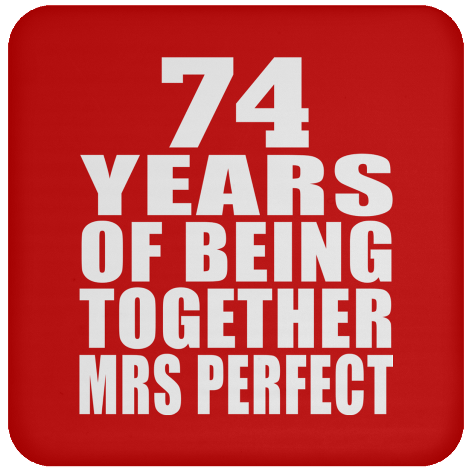 74th Anniversary 74 Years Of Being Mrs Perfect - Drink Coaster