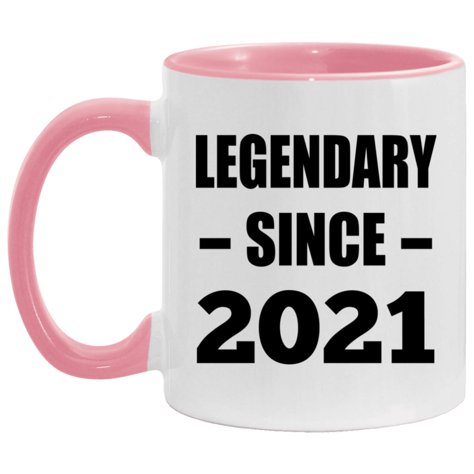 3rd Birthday Legendary Since 2021 - 11oz Accent Mug Pink
