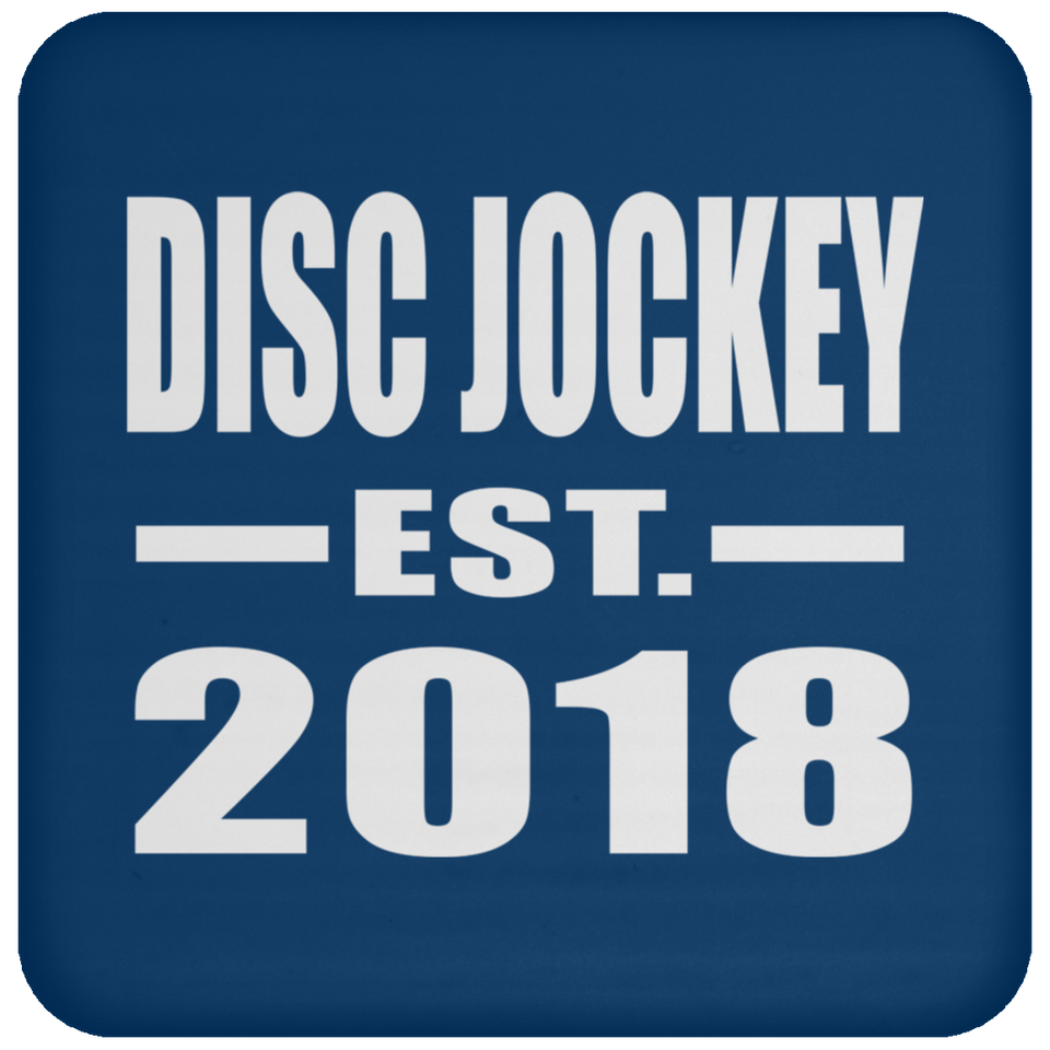 Disc Jockey Established EST. 2018 - Drink Coaster
