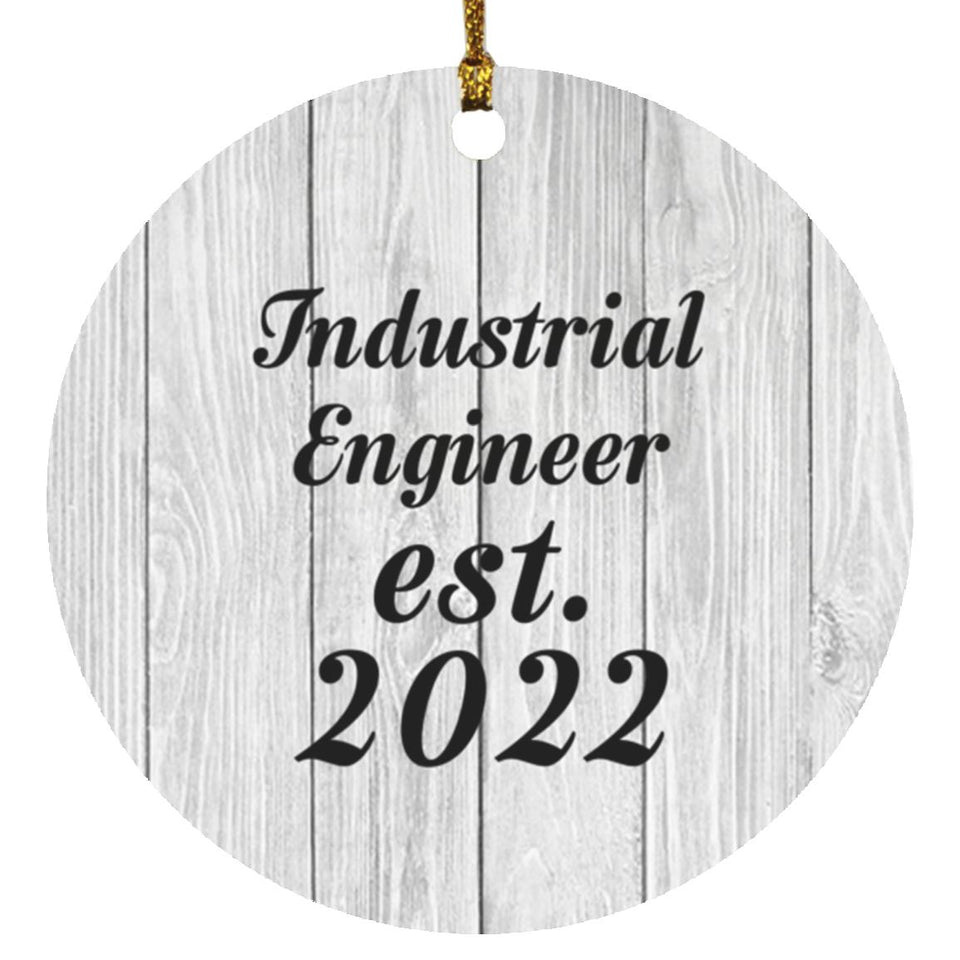 Industrial Engineer Established Est. 2022 - Circle Ornament F
