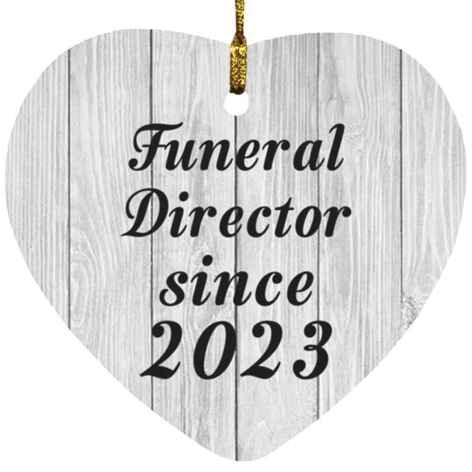 Funeral Director Since 2023 - Heart Ornament F