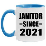 Janitor Since 2021 - 11oz Accent Mug Blue