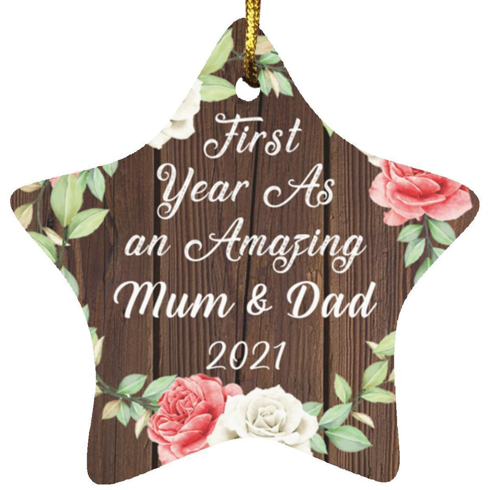 First Year As An Amazing Mum & Dad 2021 - Star Ornament A