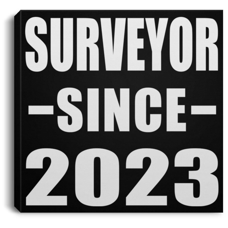 Surveyor Since 2023 - Canvas Square