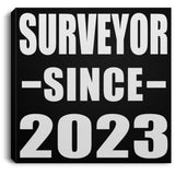 Surveyor Since 2023 - Canvas Square