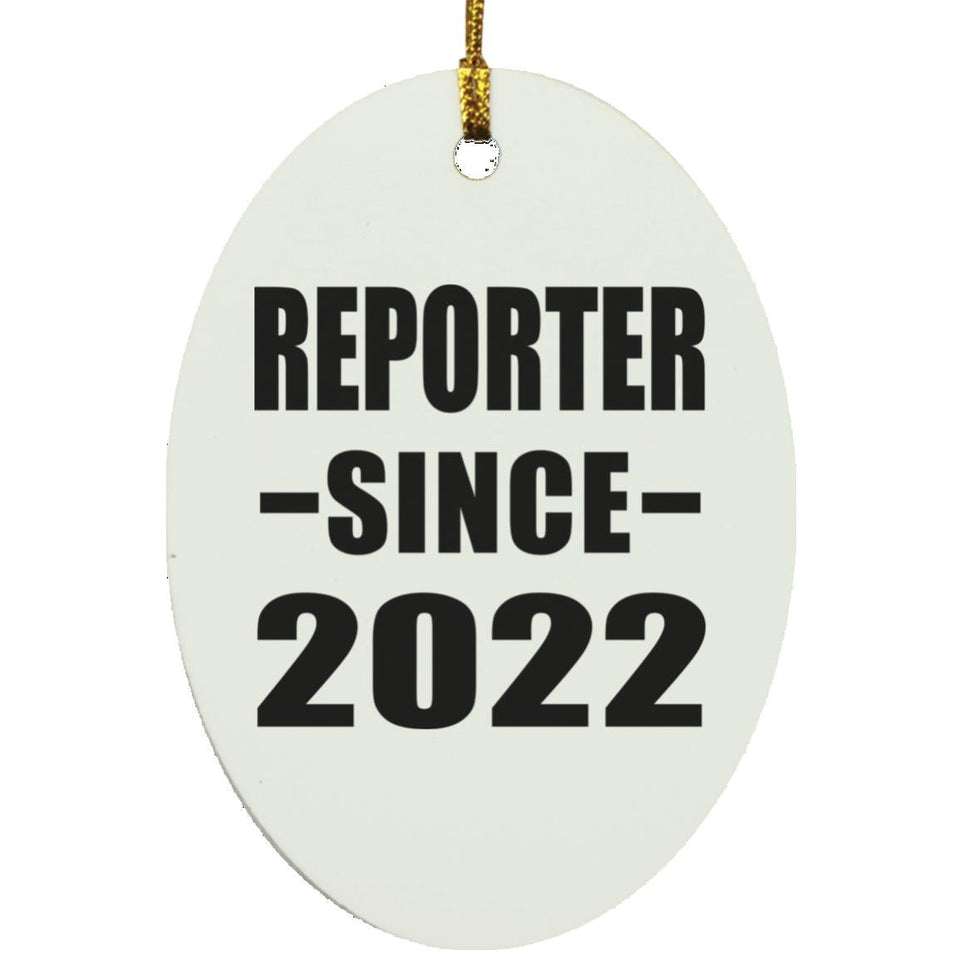 Reporter Since 2022 - Oval Ornament