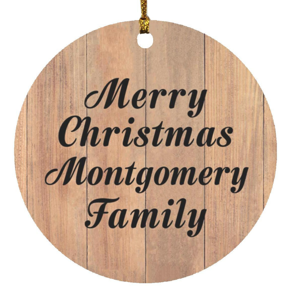 Merry Christmas Montgomery Family - Circle Ornament C