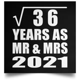 6th Anniversary Square Root of 36 Years As Mr & Mrs 2021 - Poster Square