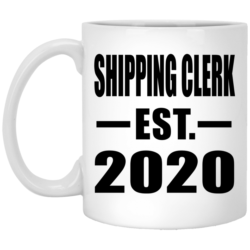 Shipping Clerk Established EST. 2020 - 11oz Coffee Mug