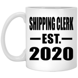 Shipping Clerk Established EST. 2020 - 11oz Coffee Mug