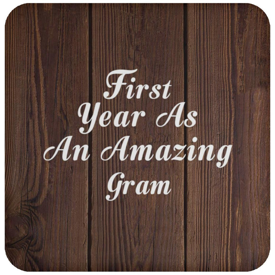 First Year As An Amazing Gram - Drink Coaster D