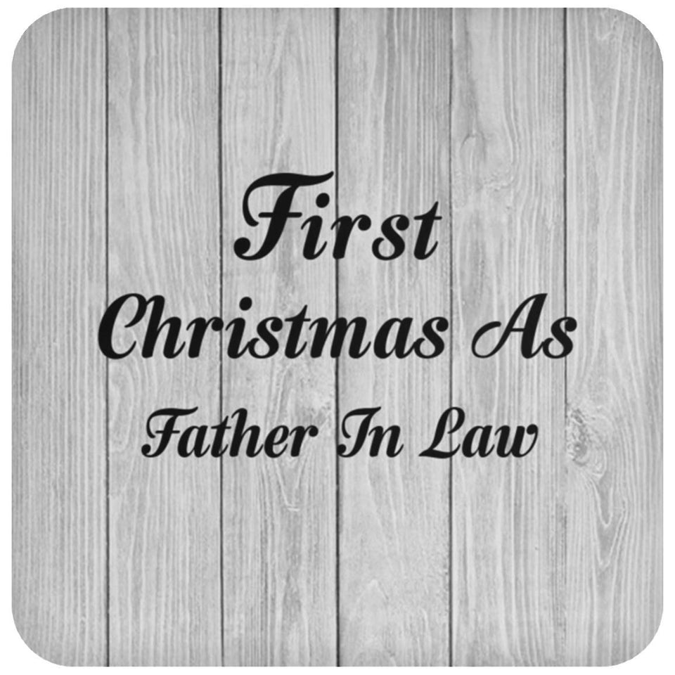 First Christmas As Father In Law - Drink Coaster F