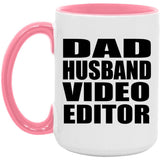 Dad Husband Video Editor - 15oz Accent Mug Pink