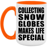 Collecting Snow Globes Makes Life Special - 15oz Accent Mug Orange