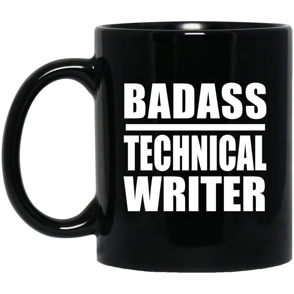 Badass Technical Writer - 11oz Coffee Mug Black