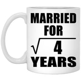 2nd Anniversary Married For Square Root of 4 Years - 11oz Coffee Mug