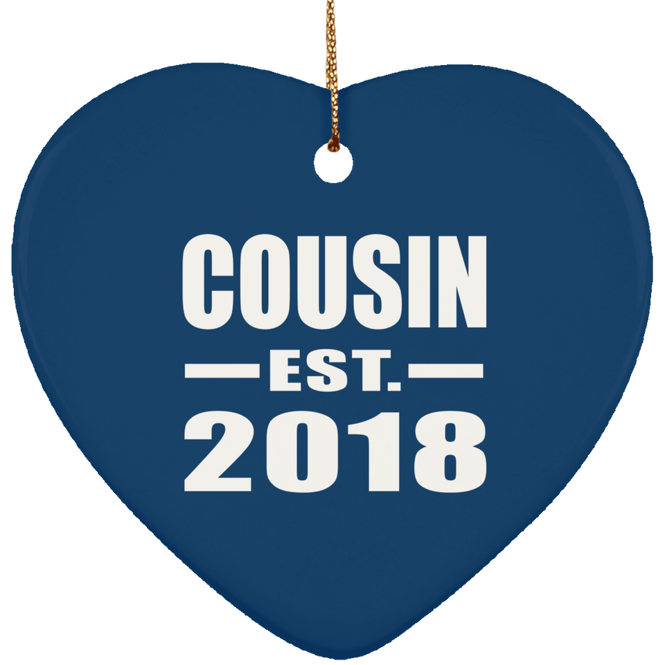 Cousin Established EST. 2018 - Heart Ornament