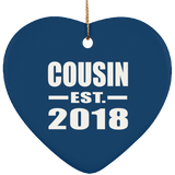 Cousin Established EST. 2018 - Heart Ornament