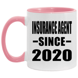 Insurance Agent Since 2020 - 11oz Accent Mug Pink