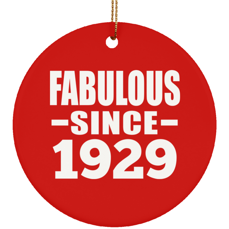 95th Birthday Fabulous Since 1929 - Circle Ornament