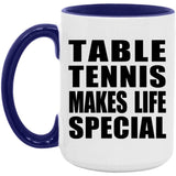 Table Tennis Makes Life Special - 15oz Accent Mug Purple