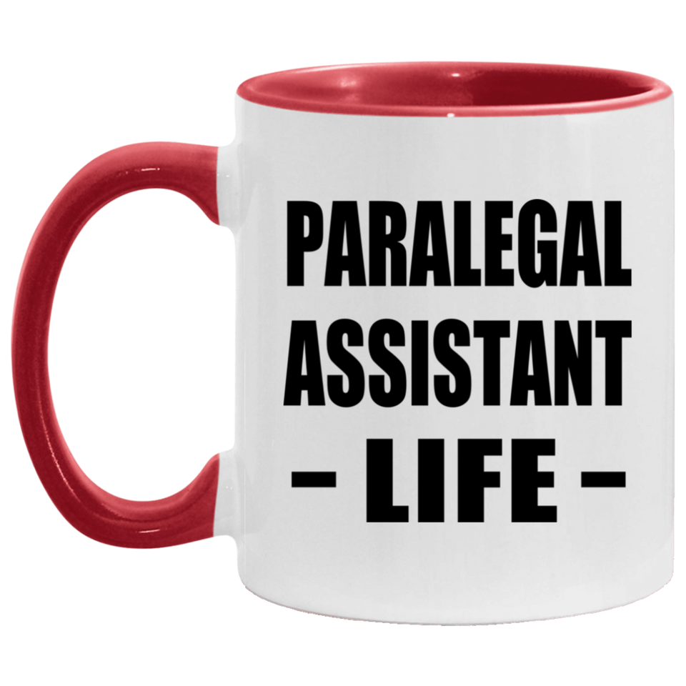 Paralegal Assistant Life - 11oz Accent Mug Red