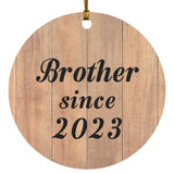 Brother Since 2023 - Circle Ornament C