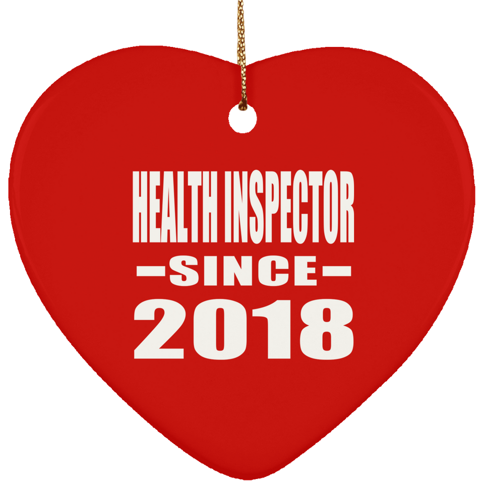 Health Inspector Since 2018 - Heart Ornament