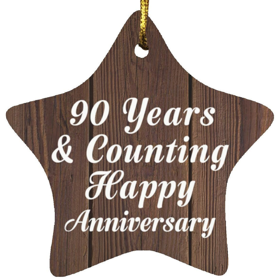 90th Anniversary 90 Years & Counting Happy Anniversary - Star Ornament D