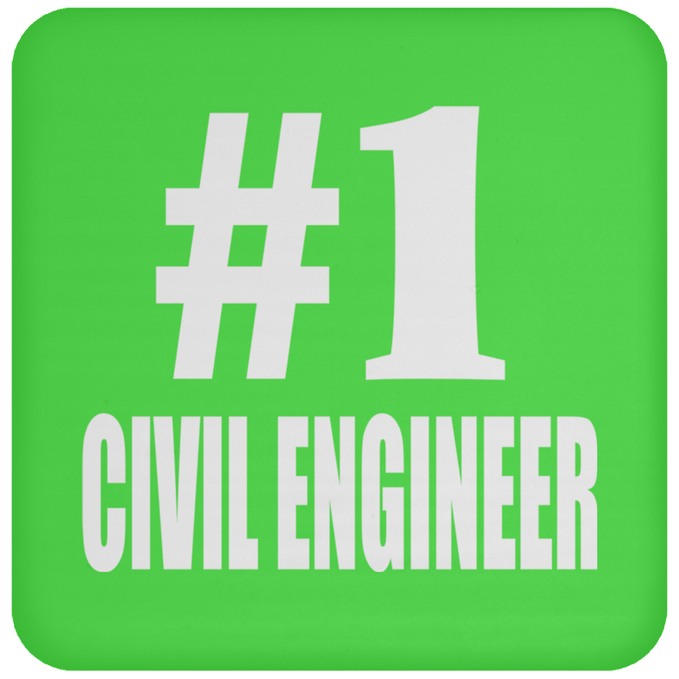 Number One #1 Civil Engineer - Drink Coaster