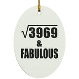 63rd Birthday Square Root of 3969 & Fabulous - Oval Ornament
